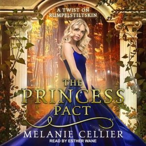 The Princess Pact, Melanie Cellier