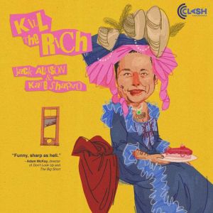 Kill The Rich, Jack Allison