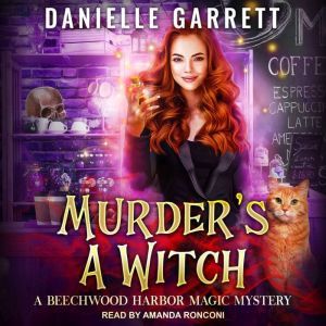 Murder's a Witch, Danielle Garrett