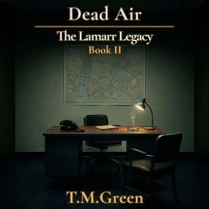 Dead Air, T.M. Green