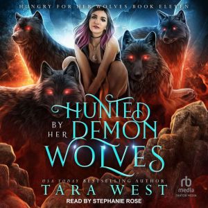 Hunted by Her Demon Wolves, Tara West