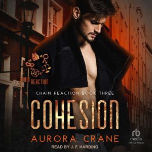 Cohesion, Aurora Crane