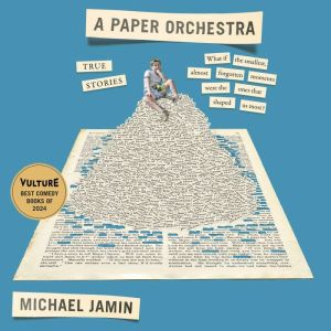 A Paper Orchestra, Michael Jamin