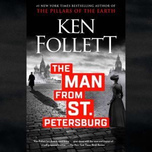 The Man from St. Petersburg, Ken Follett