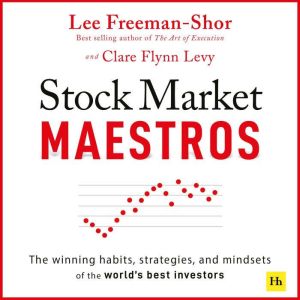 Stock Market Maestros, Lee FreemanShor
