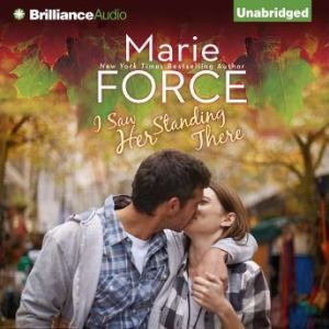 I Saw Her Standing There, Marie Force