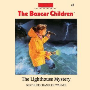 The Lighthouse Mystery, Gertrude Chandler Warner