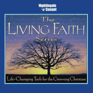 The Living Faith Series, Bill Hybels
