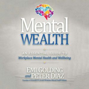 Mental Wealth An Essential Guide to ..., Unknown