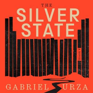 The Silver State, Gabriel Urza
