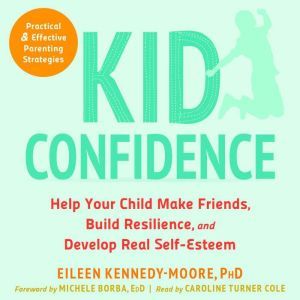 Kid Confidence, Eileen KennedyMoore