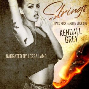 Strings, Kendall Grey