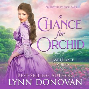 A Chance for Orchid, Lynn Donovan