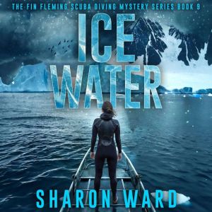 Ice Water, Sharon Ward