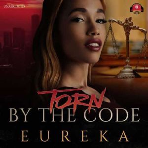 Torn by the Code, Eureka