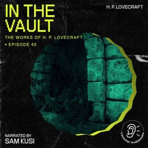 In the Vault The Work of H. P. Lovec..., H. P. Lovecraft