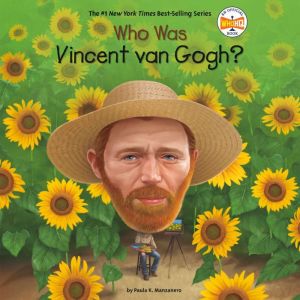 Who Was Vincent van Gogh?