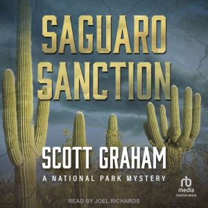 Saguaro Sanction, Scott Graham