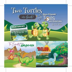 Two Turtles Are Back with More Friend..., Lili Rose