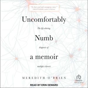 Uncomfortably Numb, Meredith OBrien