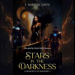 Stars in the Darkness: A Prophecy of Shadows I