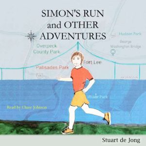 Simons Run and Other Adventures, Stuart de Jong
