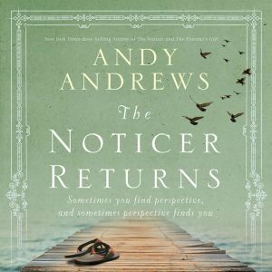 The Noticer Returns, Andy Andrews