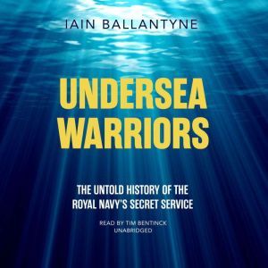 Undersea Warriors, Iain Ballantyne