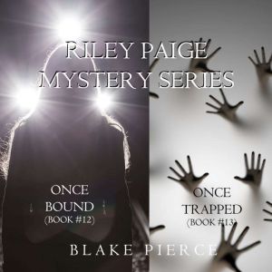 Riley Paige Mystery Bundle Once Boun..., Blake Pierce