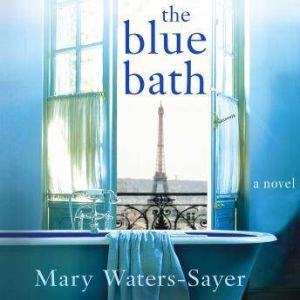 The Blue Bath, Mary WatersSayer