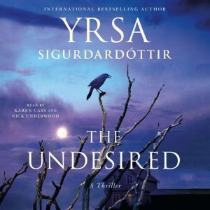 The Undesired, Yrsa Sigurdardottir