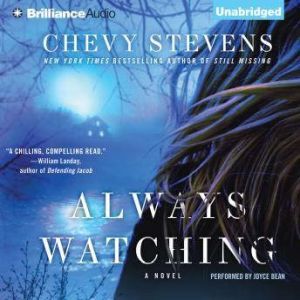 Always Watching, Chevy Stevens