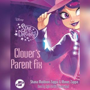 Clovers Parent Fix, Shana Muldoon Zappa Ahmet Zappa