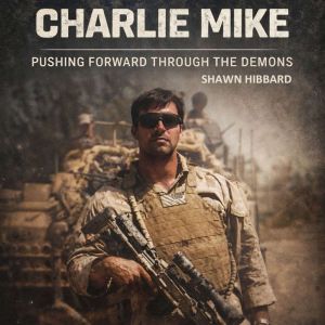 Charlie Mike, Shawn Hibbard