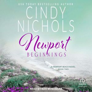 Newport Beginnings, Cindy Nichols