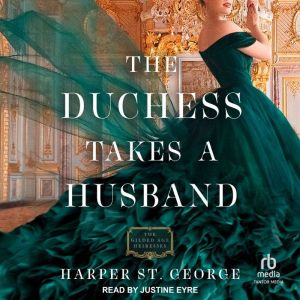 The Duchess Takes a Husband, Harper St. George
