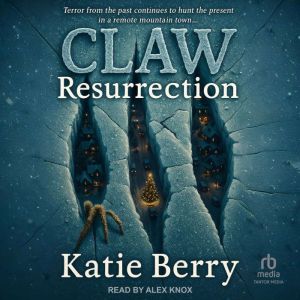 CLAW: RESURRECTION