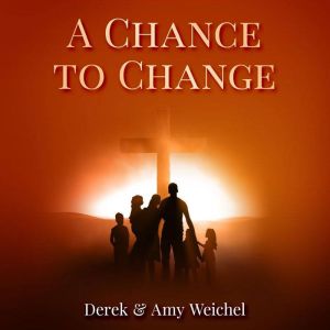 A Chance to Change, Derek Weichel