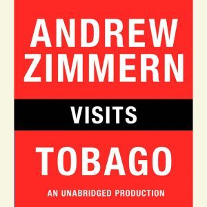 Andrew Zimmern visits Tobago, Andrew Zimmern