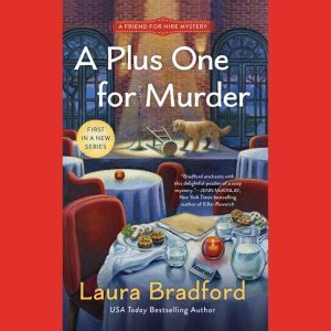 A Plus One for Murder, Laura Bradford