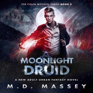 Moonlight Druid, M.D. Massey