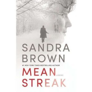 Mean Streak, Sandra Brown
