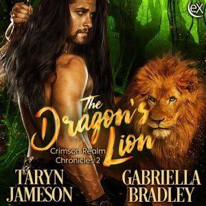 The Dragons Lion, Gabriella Bradley