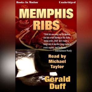 Memphis Ribs, Gerald Duff