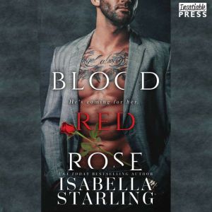 Blood Red Rose, Fawn Bailey