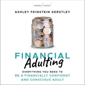 Financial Adulting, Ashley Feinstein Gerstley
