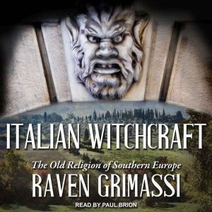 Italian Witchcraft, Raven Grimassi