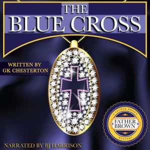 The Blue Cross, G.K. Chesterton