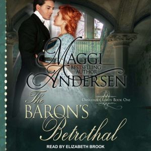 The Barons Betrothal, Maggi Andersen