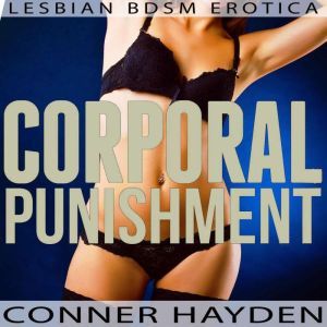 Corporal Punishment, Conner Hayden